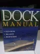 Buku The Dock Manual Designing  Building  Maintaining 